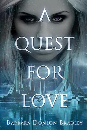 A Quest for Love