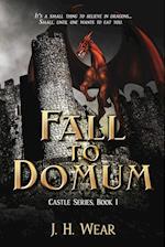 The Fall to Domum, Castle, Book 1