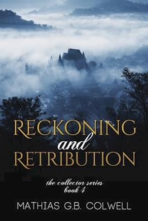 Reckoning and Retribution