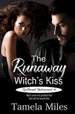 The Runaway Witch's Kiss