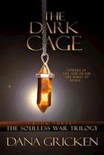 The Dark Cage