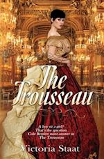 The Trousseau: A Historical Romance 