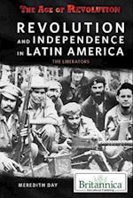 Revolution and Independence in Latin America