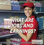 What Are Jobs and Earnings?