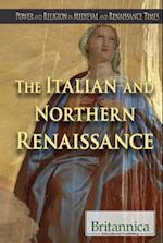 The Italian and Northern Renaissance