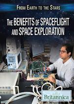 The Benefits of Spaceflight and Space Exploration