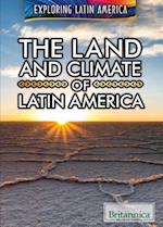 The Land and Climate of Latin America