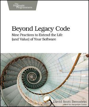 Beyond Legacy Code