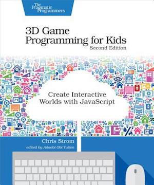 3D Game Programming for Kids