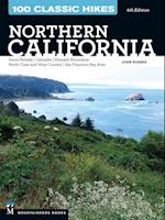 100 Classic Hikes: Northern California