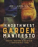 The Northwest Garden Manifesto