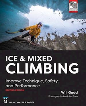 Ice & Mixed Climbing, 2nd Edition