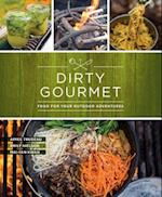 Dirty Gourmet: Food for Your Outdoor Adventures