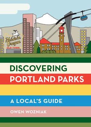 Discovering Portland Parks