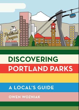 Discovering Portland Parks