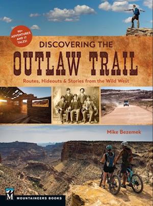 Discovering the Outlaw Trail