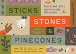 Sticks, Stones & Pinecones