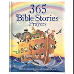 365 Bible Stories and Prayers: Biblical Readings to Share All Through the Year