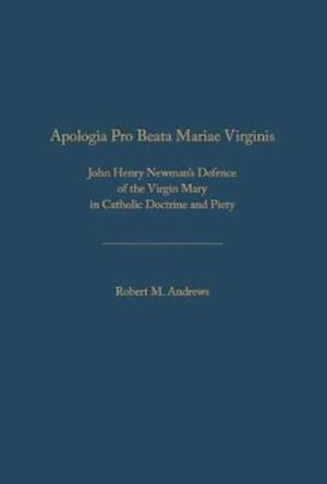 Andrews, R:  Apologia Pro Beata Maria Virgine