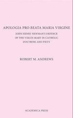 Andrews, R:  Apologia Pro Beata Maria Virgine