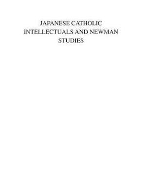 Uno, K:  Japanese Catholic Intellectuals and Newman Studies