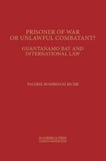 Jeche, V:  Prisoners of War or Unlawful Combatants?