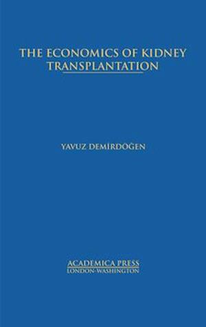 Demird¿gen, Y:  The Economics of Kidney Transplantation