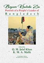 Begum Khaleda Zia : portrait of a people's leader of Bangladesh 