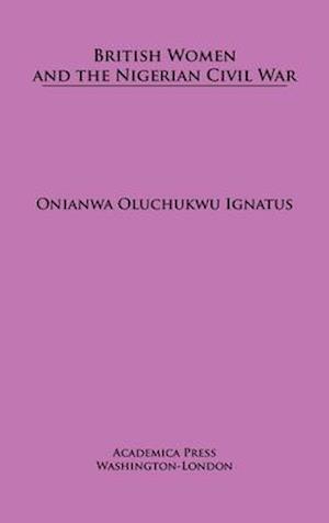 British Women and the Nigerian Civil War