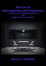 The Law of Interrogations and Confessions