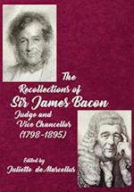 The Recollections of Sir James Bacon