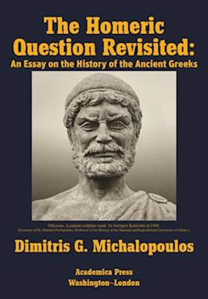 The Homeric Question Revisited