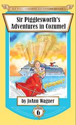 Sir Pigglesworth's Adventures in Cozumel