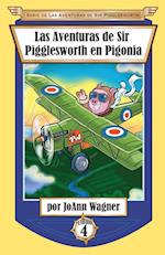 Las Aventuras de Sir Pigglesworth En Pigonia