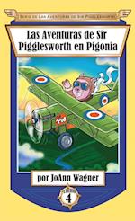 Las Aventuras de Sir Pigglesworth En Pigonia