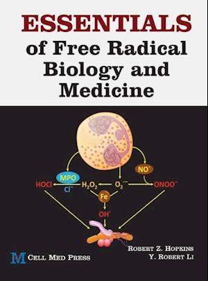 Essentials of Free Radical Biology and Medicine