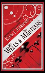 Mr. Wells & the Martians