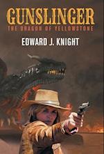 Gunslinger: The Dragon of Yellowstone 