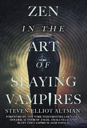 Zen in the Art of Slaying Vampires