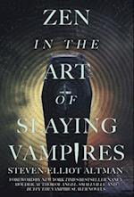 Zen in the Art of Slaying Vampires: 25th Anniversary Author Revised Edition 