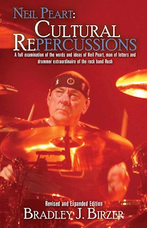 Neil Peart: Cultural (Re)percussions