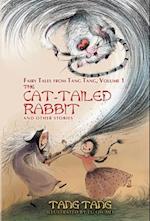 The Cat-Tailed Rabbit and Other Stories 