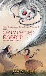 The Cat-Tailed Rabbit and Other Stories 