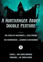 A Northanger Abbey Double Feature: The Castle of Wolfenbach by Eliza Parsons & The Necromancer by Lawrence Flammenberg 
