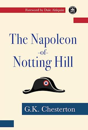 ¿The Napoleon of Notting Hill