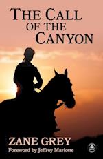 The Call of the Canyon with Original Foreword by Jeffrey J. Mariotte