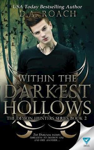 Within the Darkest Hollows