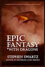 Epic Fantasy *With Dragons