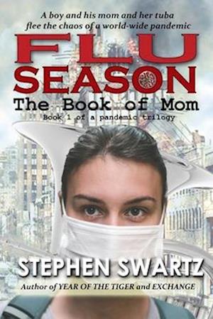 Flu Season: The Book of Mom