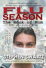 Flu Season: The Book of Mom 